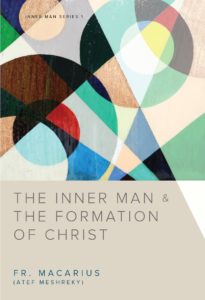 The Inner Man & the Formation of Christ